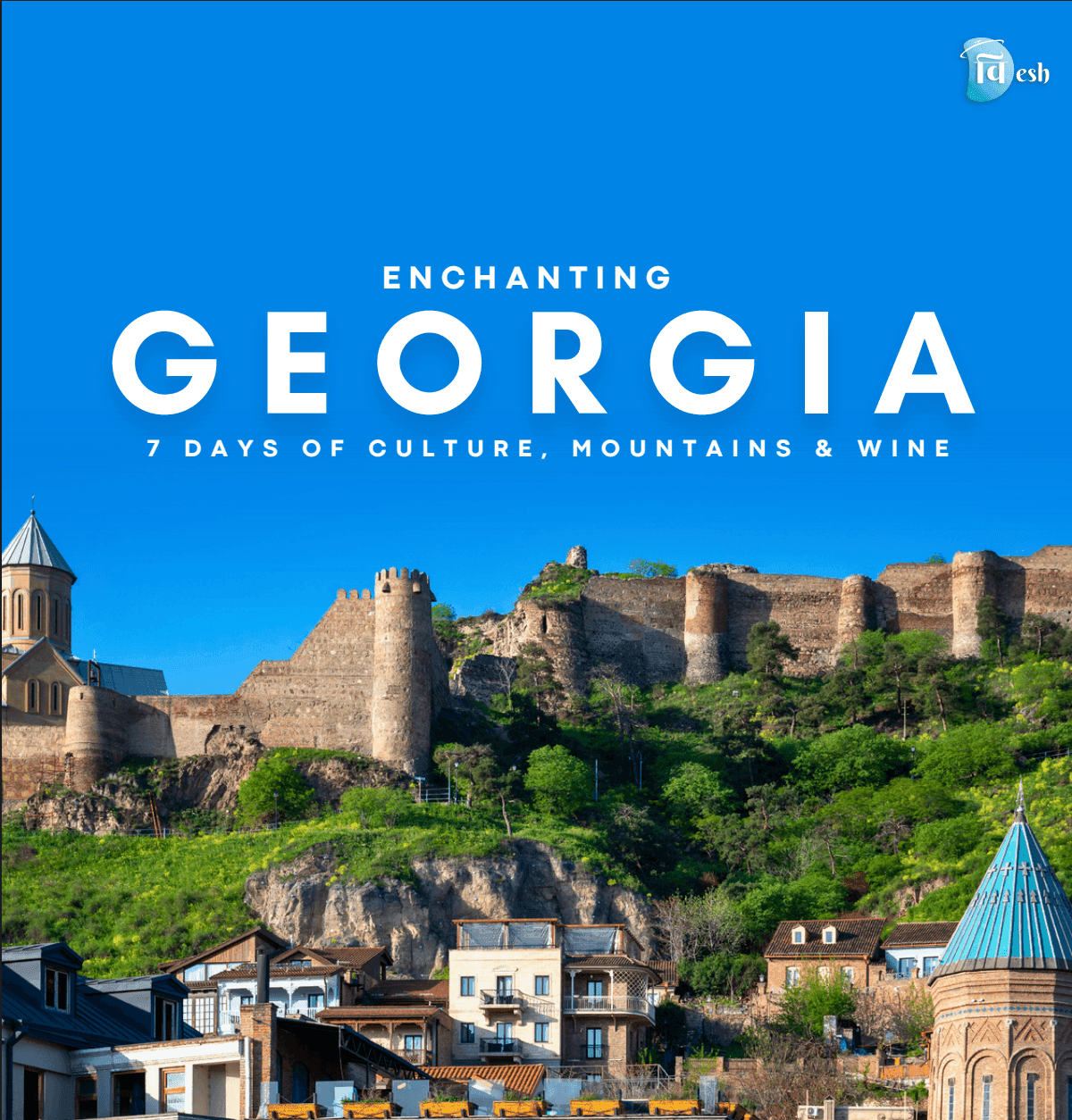 Enchanting Georgia 7 Days of Culture, Mountains & Wine